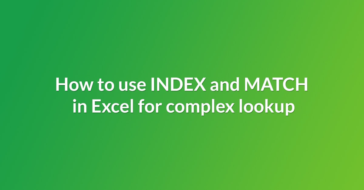 how-to-use-index-and-match-functions-in-excel-excel-explained